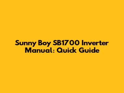 Sunny Boy SB1700 Inverter Manual: Quick Guide